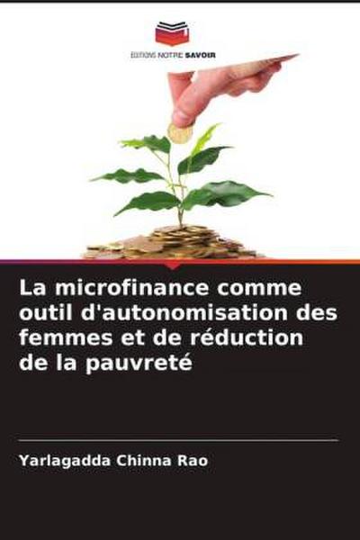 La microfinance comme outil d’autonomisation des femmes et de réduction de la pauvreté