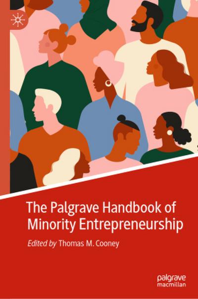 The Palgrave Handbook of Minority Entrepreneurship