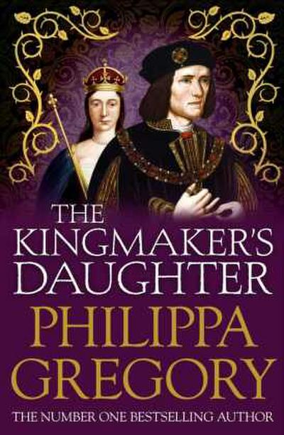 The Kingmaker’s Daughter