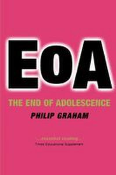 The End of Adolescence
