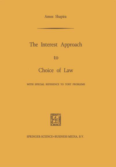 The Interest Approach to Choice of Law