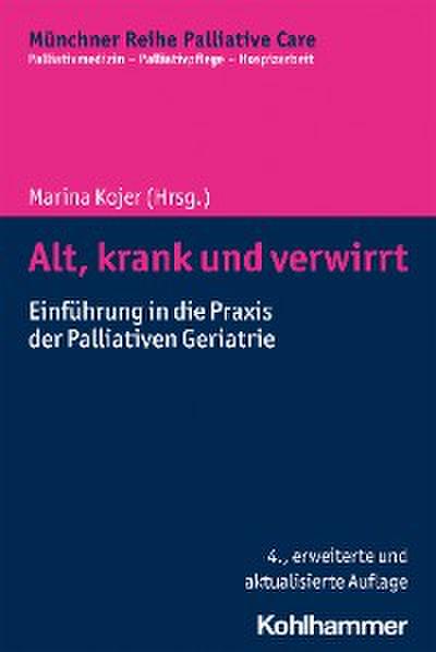 Alt, krank und verwirrt