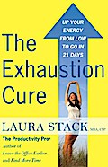 The Exhaustion Cure