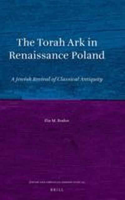 The Torah Ark in Renaissance Poland