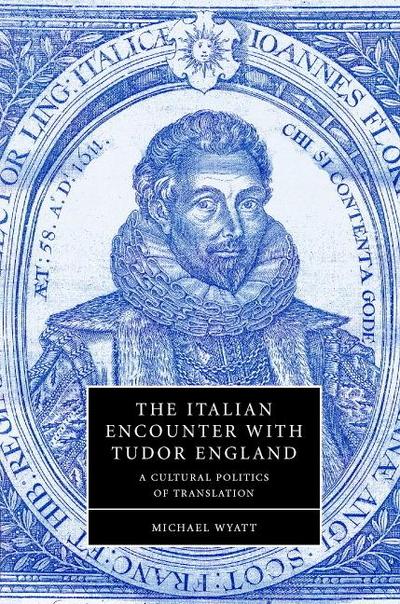 The Italian Encounter with Tudor England