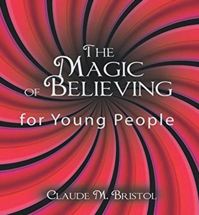 The Magic of Believing for Young People