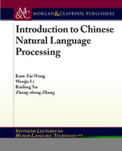 Introduction to Chinese Natural Language Processing