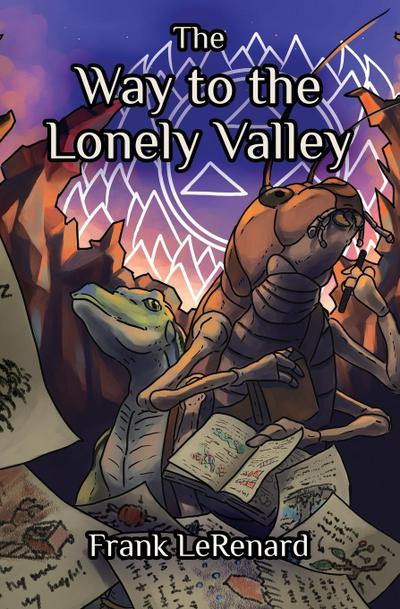 The Way to the Lonely Valley