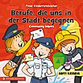 Berufe, die uns in der Stadt begegnen