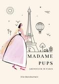 Madame Pups
