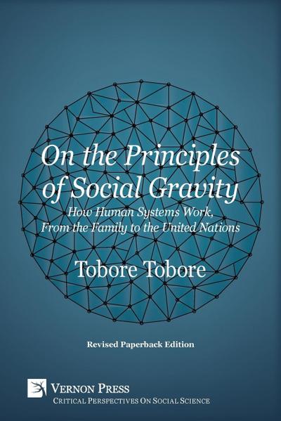 On the Principles of Social Gravity