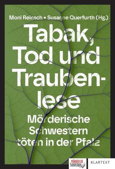 Tabak, Tod und Traubenlese