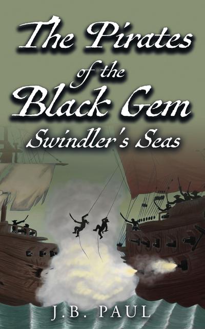 The Pirates of the Black Gem Swindler’s Seas