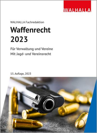 Waffenrecht 2023