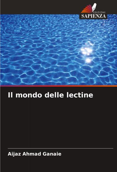 Il mondo delle lectine