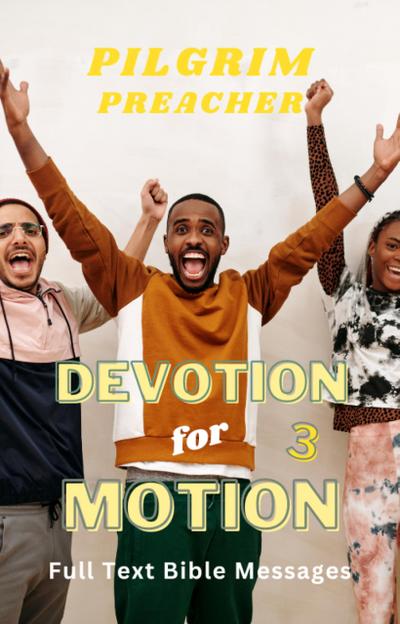 Devotion for Motion 3