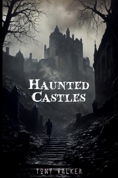 Haunted Castles