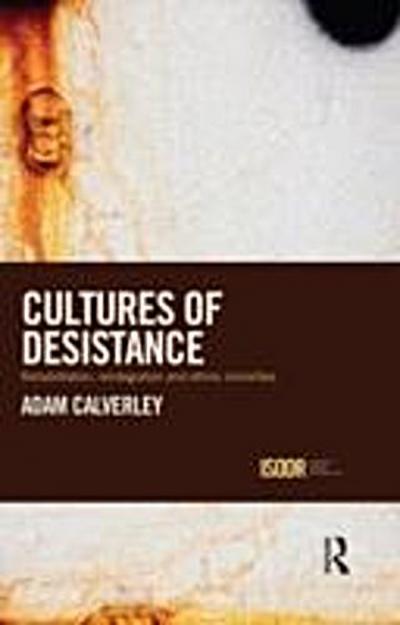 Cultures of Desistance