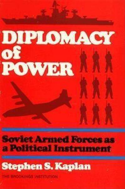 DIPLOMACY OF POWER SOVIET ARME