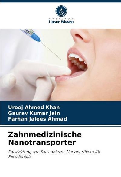 Zahnmedizinische Nanotransporter