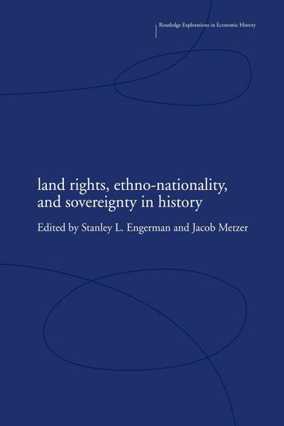 Land Rights, Ethno-nationality and Sovereignty in History