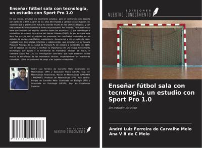 Enseñar fútbol sala con tecnología, un estudio con Sport Pro 1.0