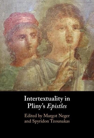 Intertextuality in Pliny’s Epistles