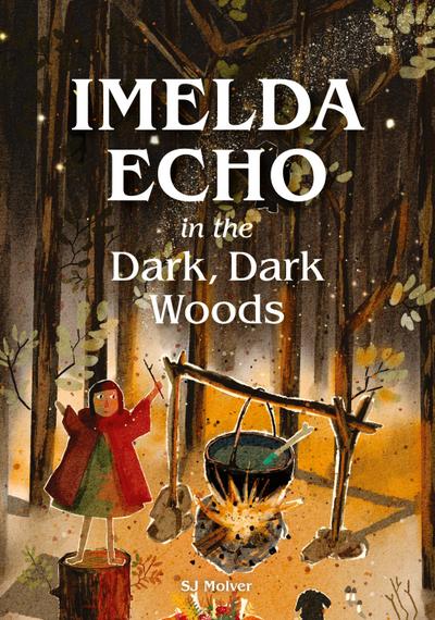 Imelda Echo in The Dark, Dark Woods.