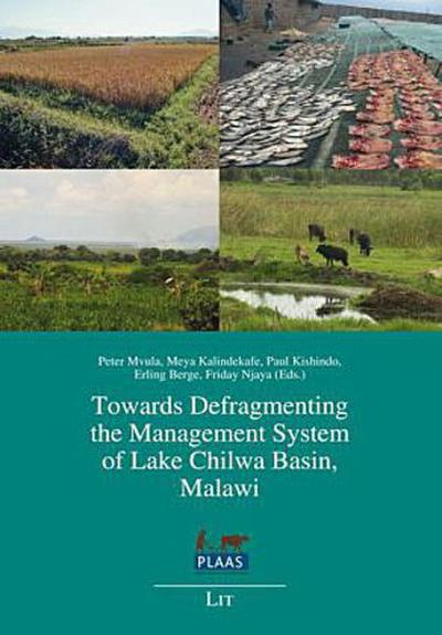 Towards Defragmenting the Management System of Lake Chilwa Basin, Malawi
