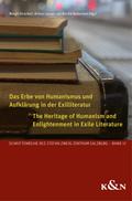 Das Erbe von Humanismus und Aufklärung in der Exilliteratur. The Heritage of Humanism and Enlightenment in Exile Literature