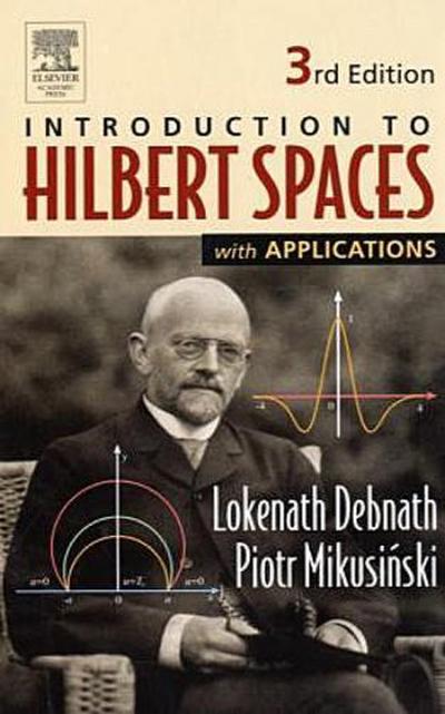 Introduction to Hilbert Spaces with Applications