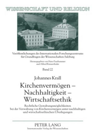 Kirchenvermögen - Nachhaltigkeit - Wirtschaftsethik