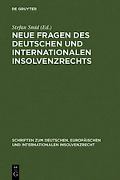 Neue Fragen des deutschen und internationalen Insolvenzrechts
