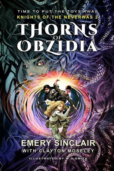 Thorns of Obzidia: Knights of the Neverwas 2
