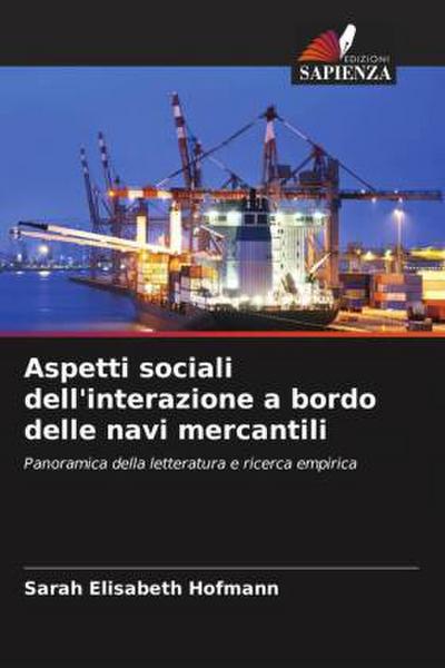 Aspetti sociali dell’interazione a bordo delle navi mercantili