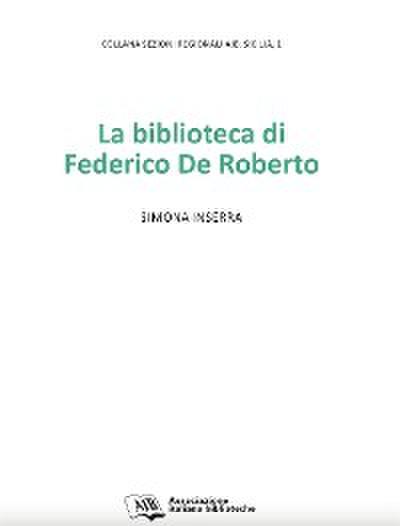 La biblioteca di Federico De Roberto
