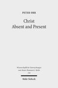 Christ Absent and Present