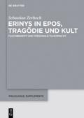 Erinys in Epos, Tragödie und Kult