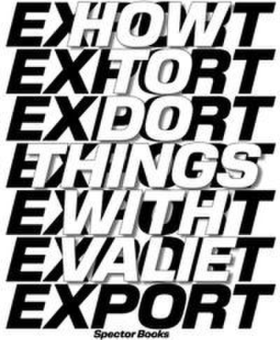 How to Do Things with VALIE EXPORT