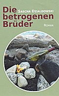 Die betrogenen Brüder