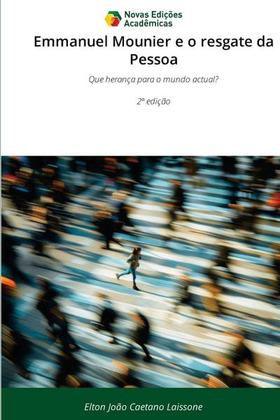 Emmanuel Mounier e o resgate da Pessoa