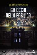 Gli occhi della basilica