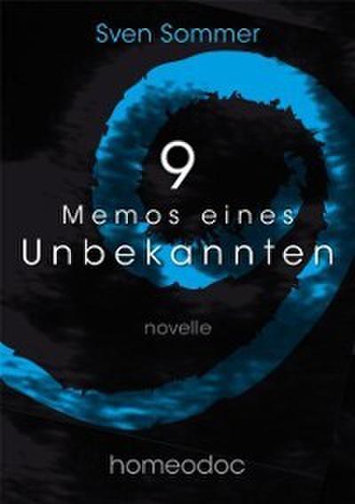 9 - Memos eines Unbekannten