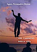 Nel cammino della vita