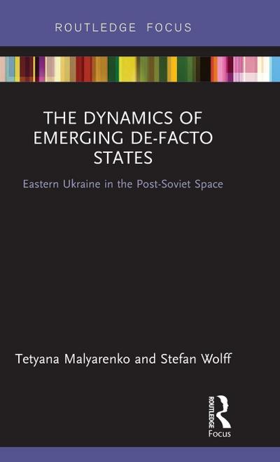 The Dynamics of Emerging De-Facto States