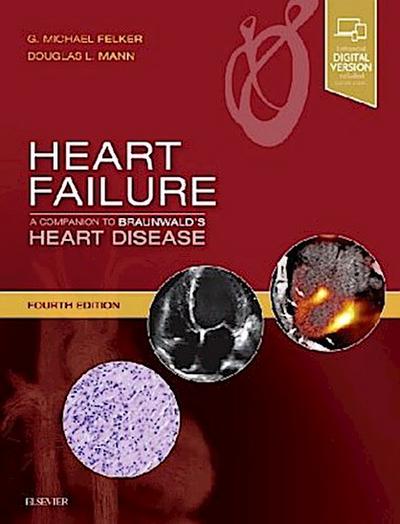 Heart Failure: A Companion to Braunwald’s Heart Disease
