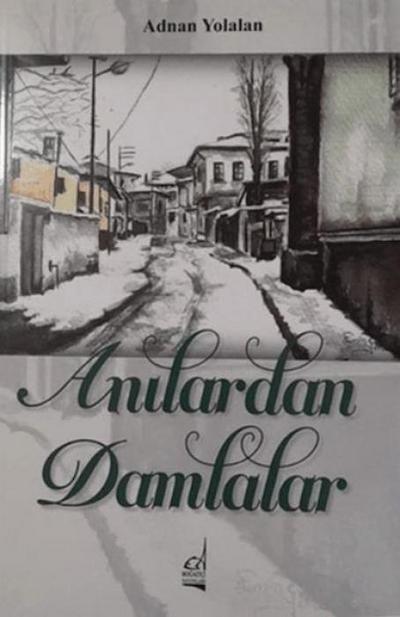 Anilardan Damlalar