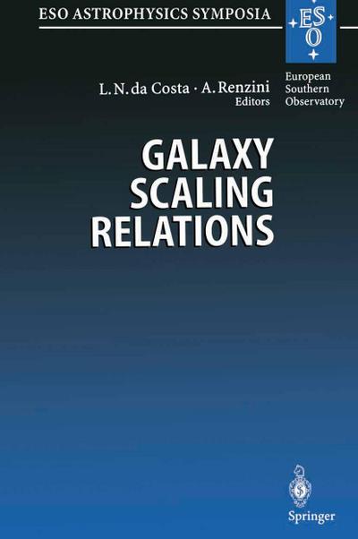 Galaxy Scaling Relations: Origins, Evolution and Applications