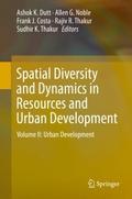 Spatial Diversity and Dynamics in Resources and Ur