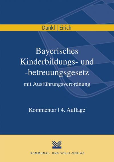 Bayerisches Kinderbildungs- und -betreuungsgesetz, Kommentar